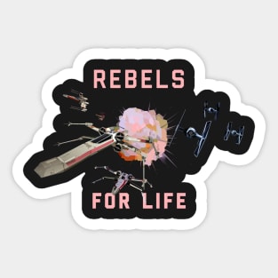 Rebels for Life Sticker